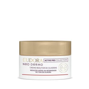 Imagem de EUDORA NEO DERMO ACTIVE PRO CREME REDUTOR DE OLHEIRAS 12g