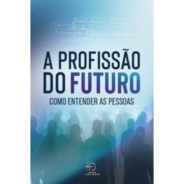 Imagem de A profissão do futuro: como entender as pessoas - CHAVE MESTRA, 3