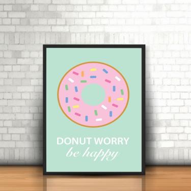 Imagem de Quadro Moldura Tumblr  Donut Worry Rosquinha Be Happy Frase