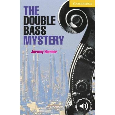 Imagem de The Double Bass Mystery - Cambridge English Readers - Level 2