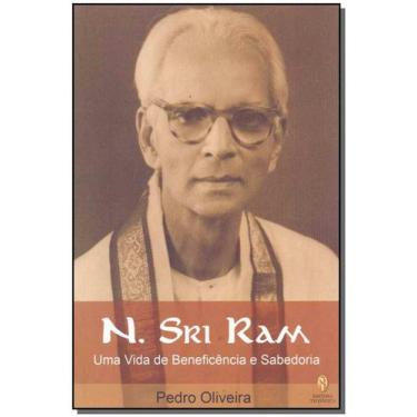 Imagem de N. Sri Ram - Uma Vida De Beneficência E Sabedoria + Marca Página - Teo