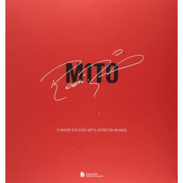 Imagem de Livro: Rogério Ceni: Mito Autor: Companhia Editora Nacional (Novo, Lac