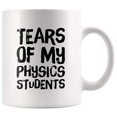 Imagem de Panvola Tears Of My Physics Students Caneca engraçada professor de matemática física professor universitário graduação apreciação presente xícara de café (325 ml)