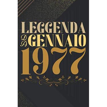 Imagem de Leggenda da gennaio 1977: quaderno a righe,regalo Compleanno 44 anni, regalo Per Uomini, Donne E Amici, Regalo di compleanno per una persona nata in gennaio