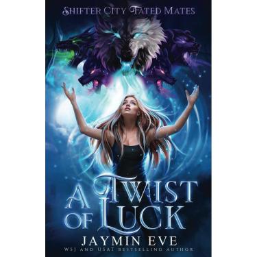 Imagem de Livro A Twist of Luck Shifter City Fated Mates, de Independent