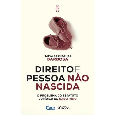 Imagem de Livro - DIREITO E PESSOA NÃO NASCIDA - O PROBLEMA DO ESTATUTO JURÍDICO