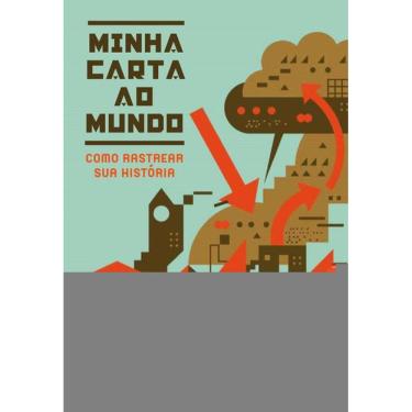 Imagem de Minha Carta Ao Mundo - Como Rastrear Sua História