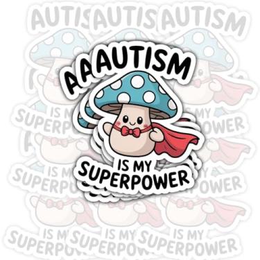 Imagem de 3 adesivos Autism is My Superpower, decalque de vinil com design de super-herói de cogumelo fofo à prova d'água para laptop, copo, caderno, diário, presente para crianças, pais, professores, advogados