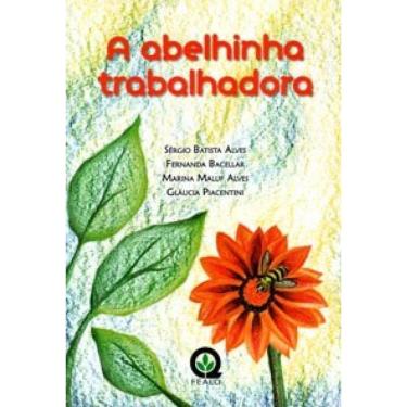 Imagem de A Abelhinha Trabalhadora - The Working Little Bee
