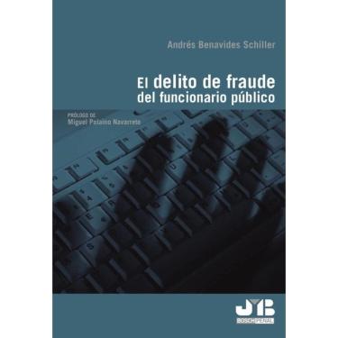 Imagem de El delito de fraude del funcionario público - Espanhol