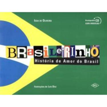 Imagem de Brasileirinho - Historia De Amor Do Brasil - 3º Ed Com Cd