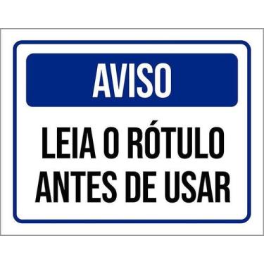 Imagem de Kit 10 Placa Acm Aviso Leia Rótulo Antes Usar 18X23 - Sinalizo