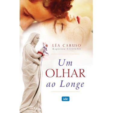 Imagem de Livro - Um Olhar ao Longe