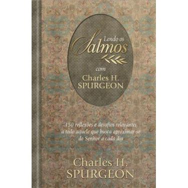 Imagem de Livro - Lendo os Salmos com Charles H. Spurgeon
