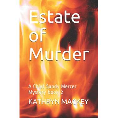Imagem de Estate of Murder: A Chief Sandy Mercer Mystery book 2