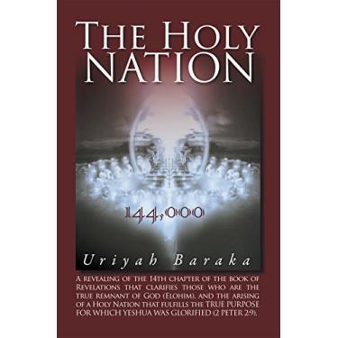 Imagem de The Holy Nation: 144,000 (English Edition)