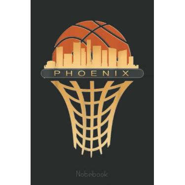 Imagem de Basketball Design Phoenix City Skyline - Basketball Fans Notebook: A blank lined basketball notebook 6x9 in 110 Pages that makes a fun basketball gift ... women's basketball, team basketball gifts