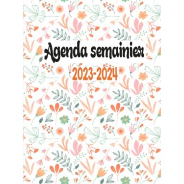 Imagem de Agenda Semainier 2023-2024: Agenda Semainier 24 Mois 2023-2024, Planificateur hebdomadaire grand format A4, 2 Pages Par Semaine, Jolie Couverture.