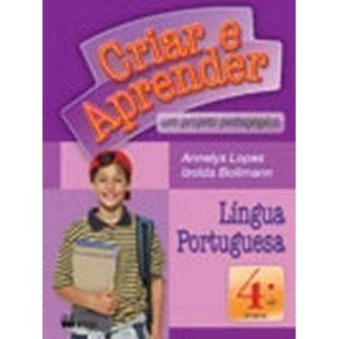Imagem de Criar e Aprender. LINGUA Portuguesa. 4º Ano - FTD (DIDATICOS), 3