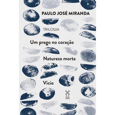 Imagem de Livro - Um prego no coração, Natureza Morta e Vício