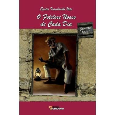 Imagem de O Folclore Nosso De Cada Dia - Janeiro - Vol. 1