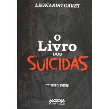 Imagem de Livro dos suicidas, o - LETRA SELVAGEM EDITORA E LIVRARIA, 3