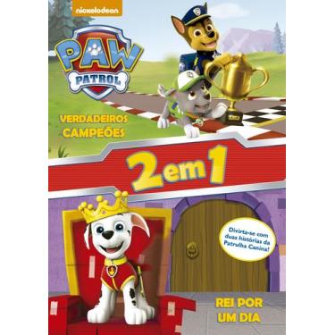 Imagem de Livro - Patrulha Canina - Verdadeiros campeões - Rei por um dia