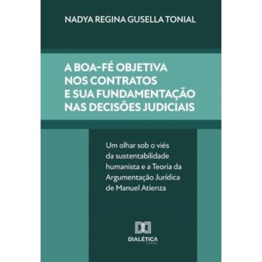 Imagem de A Boa-Fé Objetiva Nos Contratos E Sua Fundamentação Nas Decisões Judiciais - Português
