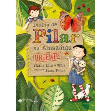 Imagem de Livro - Diário de Pilar na Amazônia (Nova edição) - Pequena Zahar