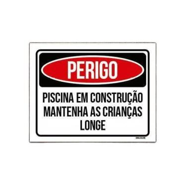 Imagem de Kit 5 Placas Perigo Piscina Construção Crianças Longe - Sinalizo.Com