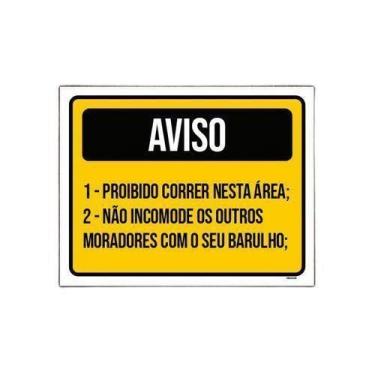 Imagem de Placa Sinalização - Aviso Proibido Correr Nesta Área 36X46Cm - Sinaliz
