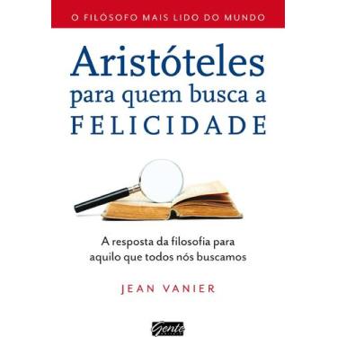Imagem de Livro - Aristóteles para quem busca a felicidade