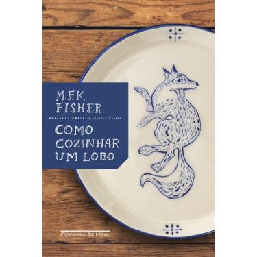 Imagem de Livro - Como cozinhar um lobo