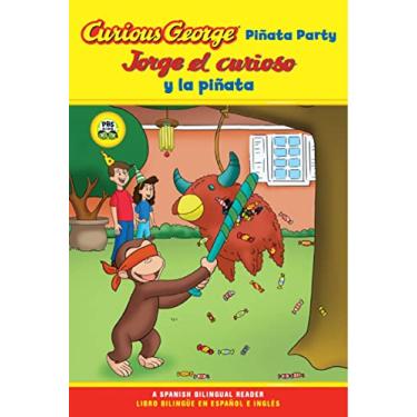 Imagem de Jorge El Curioso y La Pinata / Curious George Pinata Party Spanish/English Bilingual Edition (Cgtv Reader): Bilingual English-Spanish