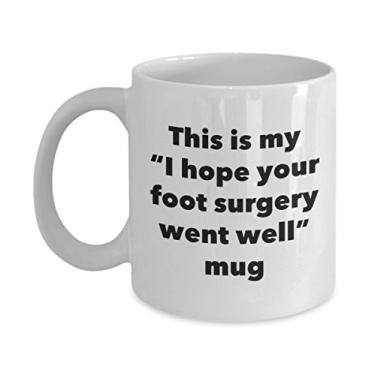 Imagem de Caneca This is My I Hope Your Foot Surgery Went Well – Caneca de café de cacau quente divertido – Presente Get Well Soon – Ideia de presente de mordaça