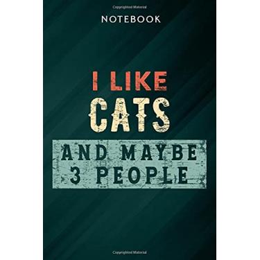 Imagem de I like coffee my cats and maybe 3 people funny cat coffee Art Notebook: Gifts for Women/Best Friend/Mom/Wife/Girlfriend/Boss/Coworker/Nurse/Encouragement Birthday, Menu