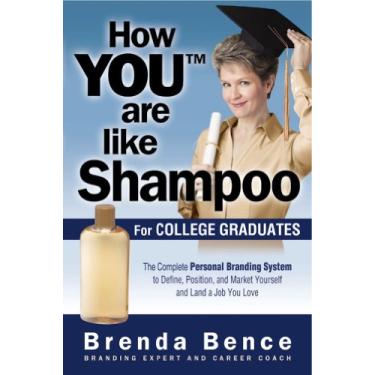 Imagem de How You Are Like Shampoo for College Graduates (English Edition)