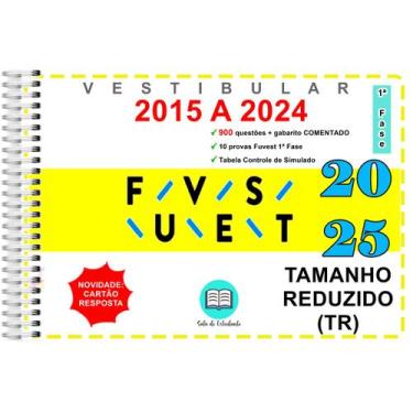 Imagem de Fuvest TR 1ª Fase Provas 2015 a 2024 Gabarito Comentado - Sala Do Estu