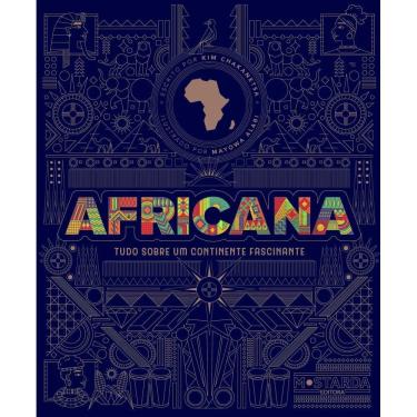 Imagem de Africana - Tudo Sobre Um Continente Fascinante