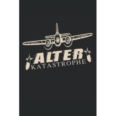 Imagem de Alter Katastrophe: Notizbuch A5 Liniert - zum planen, organisieren und notieren