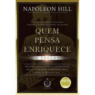 Imagem de Livro Quem Pensa Enriquece O Legado Napoleon Hill