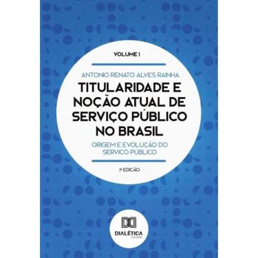 Imagem de Titularidade e noção atual de serviço público no Brasil - Português