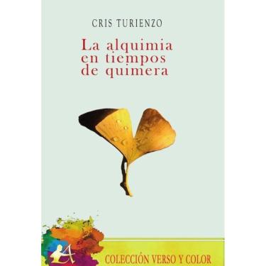 Imagem de La alquimia en tiempos de quimera - Espanhol