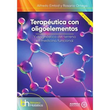 Imagem de Terapéutica con OLigoelementos y diagnóstico del terreno en Medicina Funcional-Espanhol