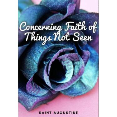 Imagem de Concerning Faith of Things Not Seen - Inglês