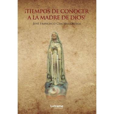 Imagem de ¡Tiempos de conocer a la Madre de Dios! - Espanhol