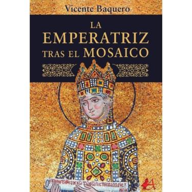 Imagem de La emperatriz tras el mosaico - Espanhol