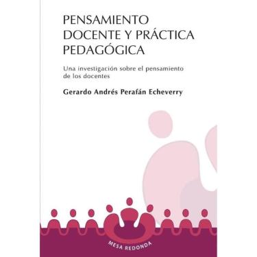 Imagem de Pensamiento docente y práctica pedagógica - Espanhol