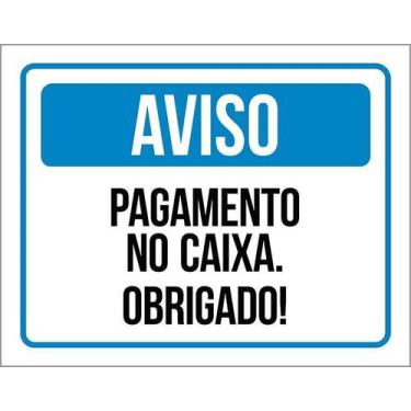 Imagem de Kit 3 Placa Acm Aviso Pagamento Caixa Obrigado 18X23 Branco - Sinalizo