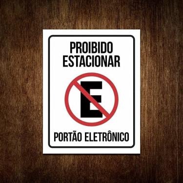 Imagem de Placa Proibido Estacionar Portão Eletrônico - Garagem 35x46
